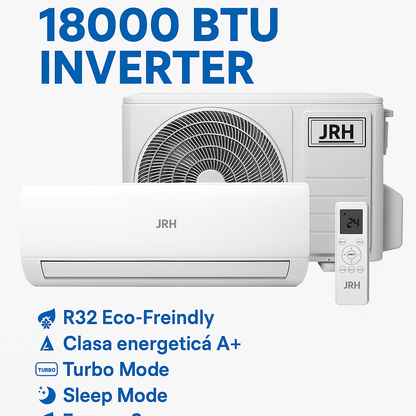 Aparat de Aer Condiționat JRH 18000 BTU Inverter – R32, Clasa A+, Turbo Mode, Eco &amp; Sleep, Telecomandă Inclusă